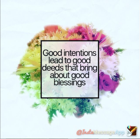 Good-Intentions-Leads-to-Blessings