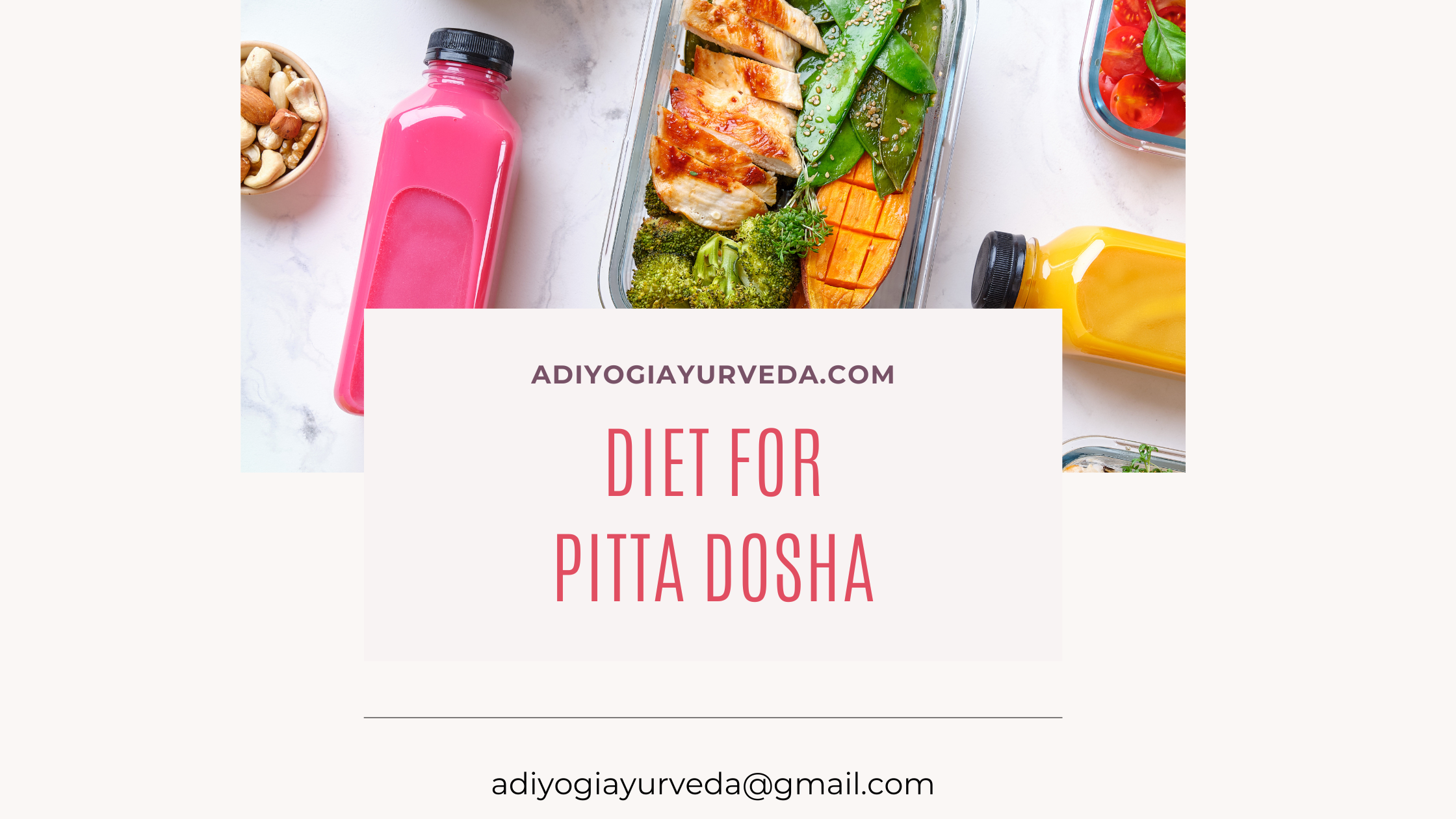 Diet for Pitta Doṣa Type