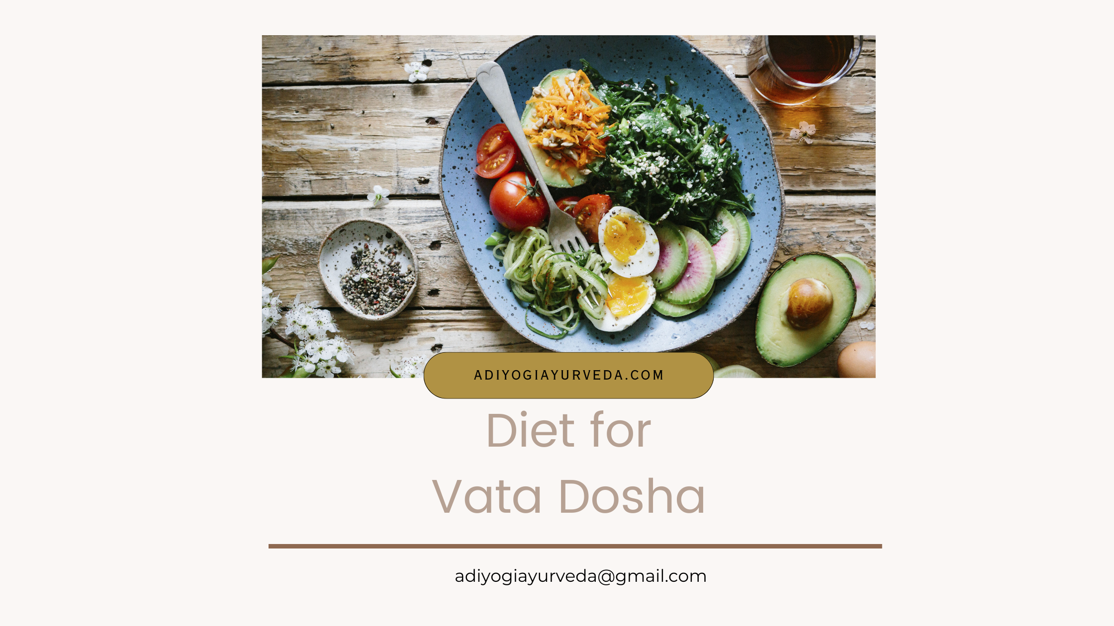 Diet for Vata Dosha Type